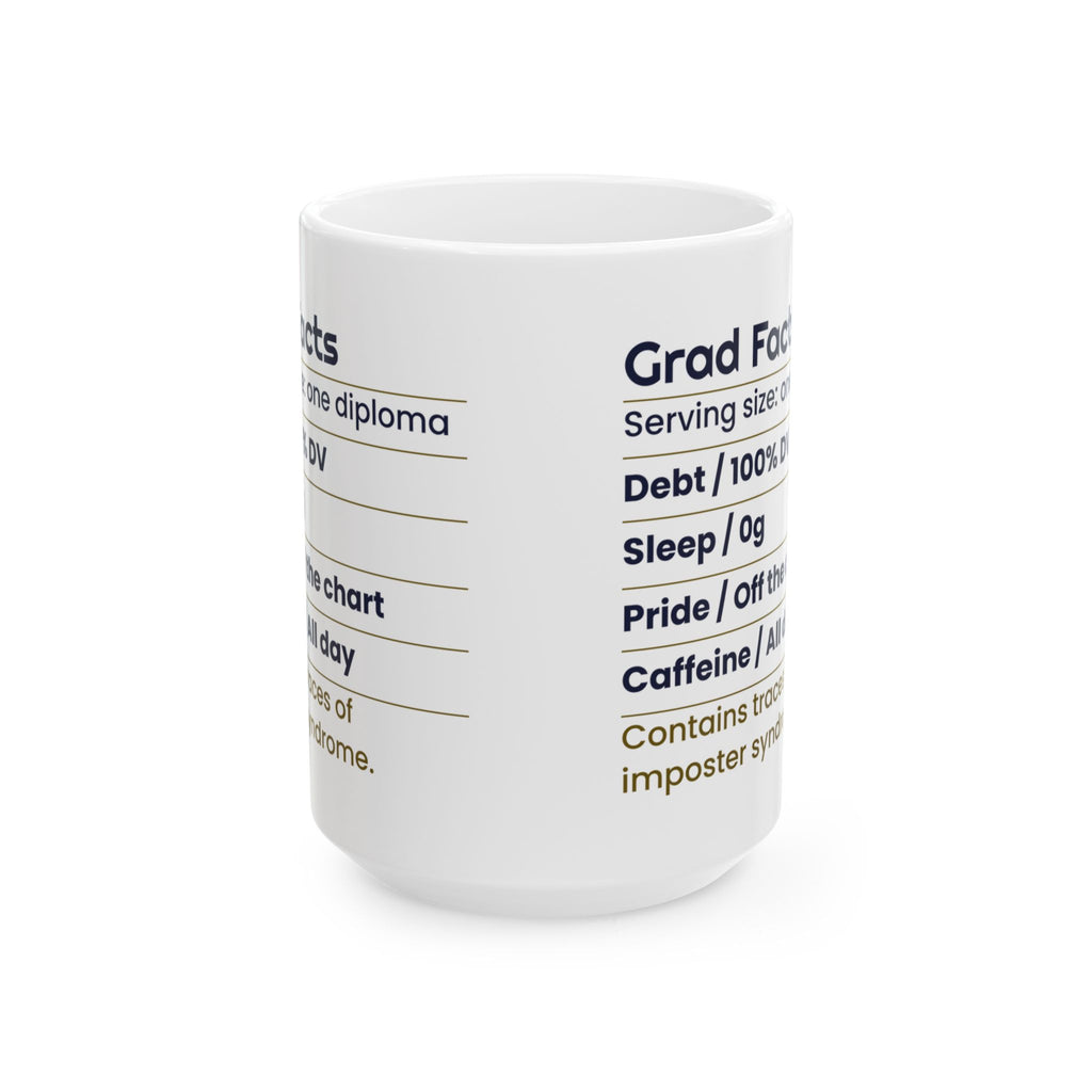 Funny Graduate Coffee Mug Nutrition Facts Label For College Grads
