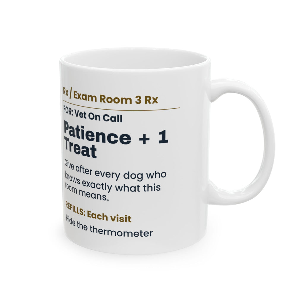 Funny Veterinarian Coffee Mug Patience Prescription For Vets