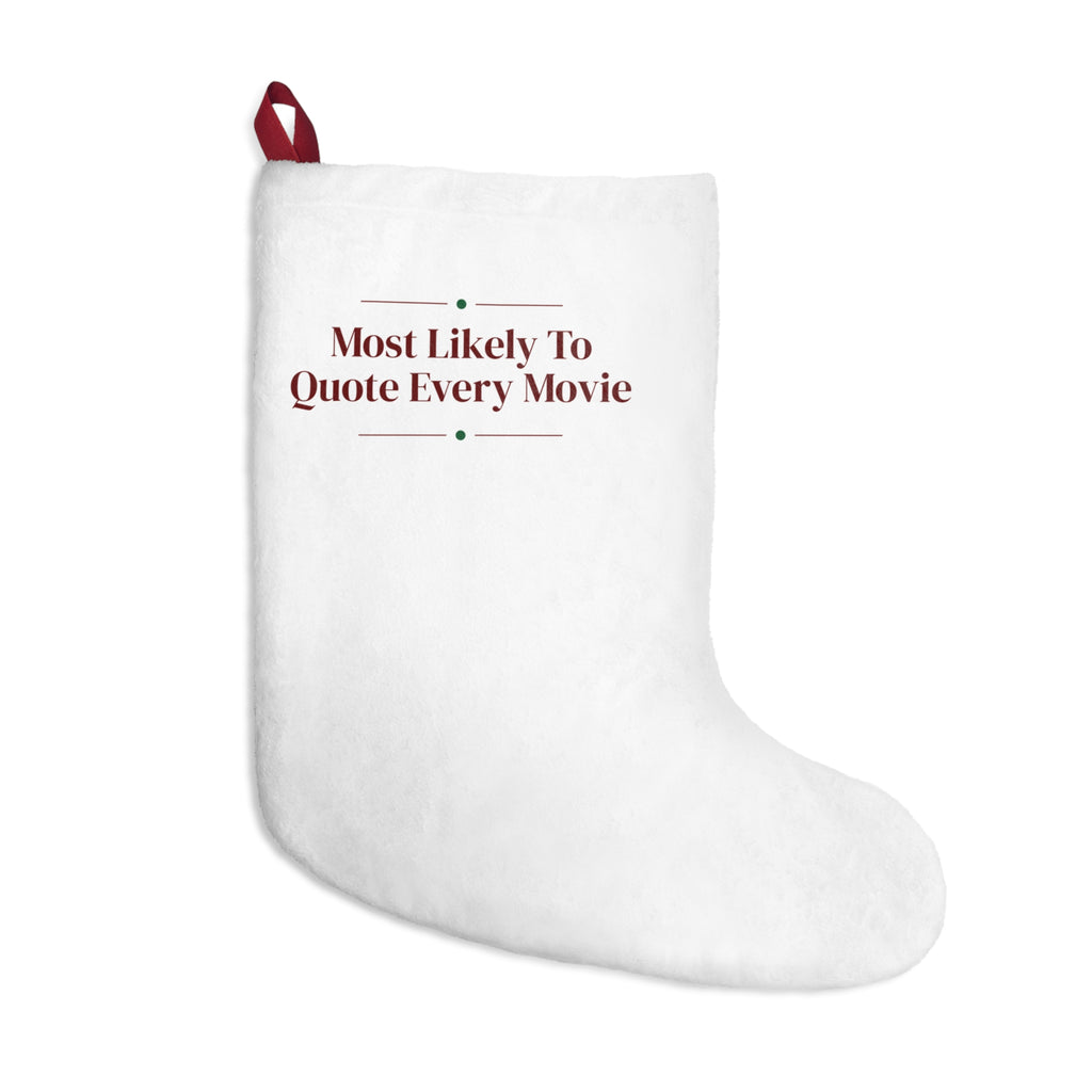 Funny Christmas Family Christmas Stocking Most Likely To Quote Every Movie
