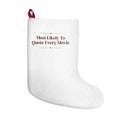Funny Christmas Family Christmas Stocking Most Likely To Quote Every Movie