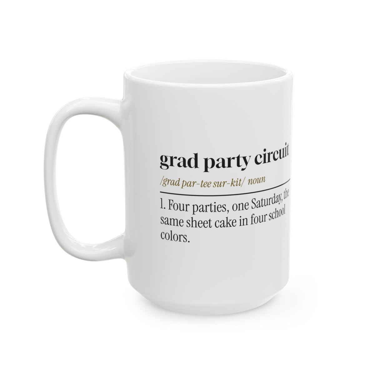 Funny Graduation Coffee Mug Grad Party Circuit Dictionary High School