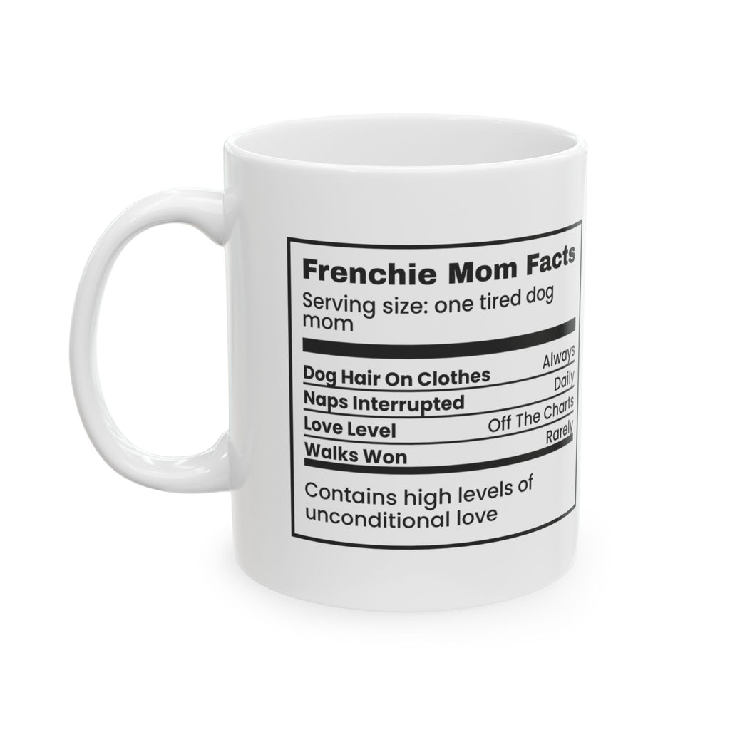 French Bulldog Mom Coffee Mug Walks Won Rarely