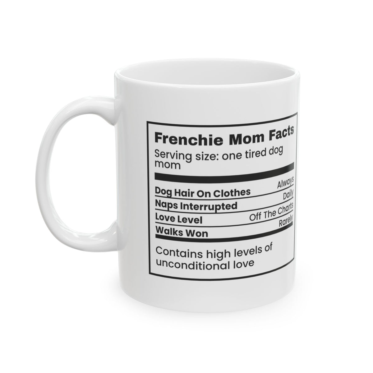 French Bulldog Mom Coffee Mug Walks Won Rarely