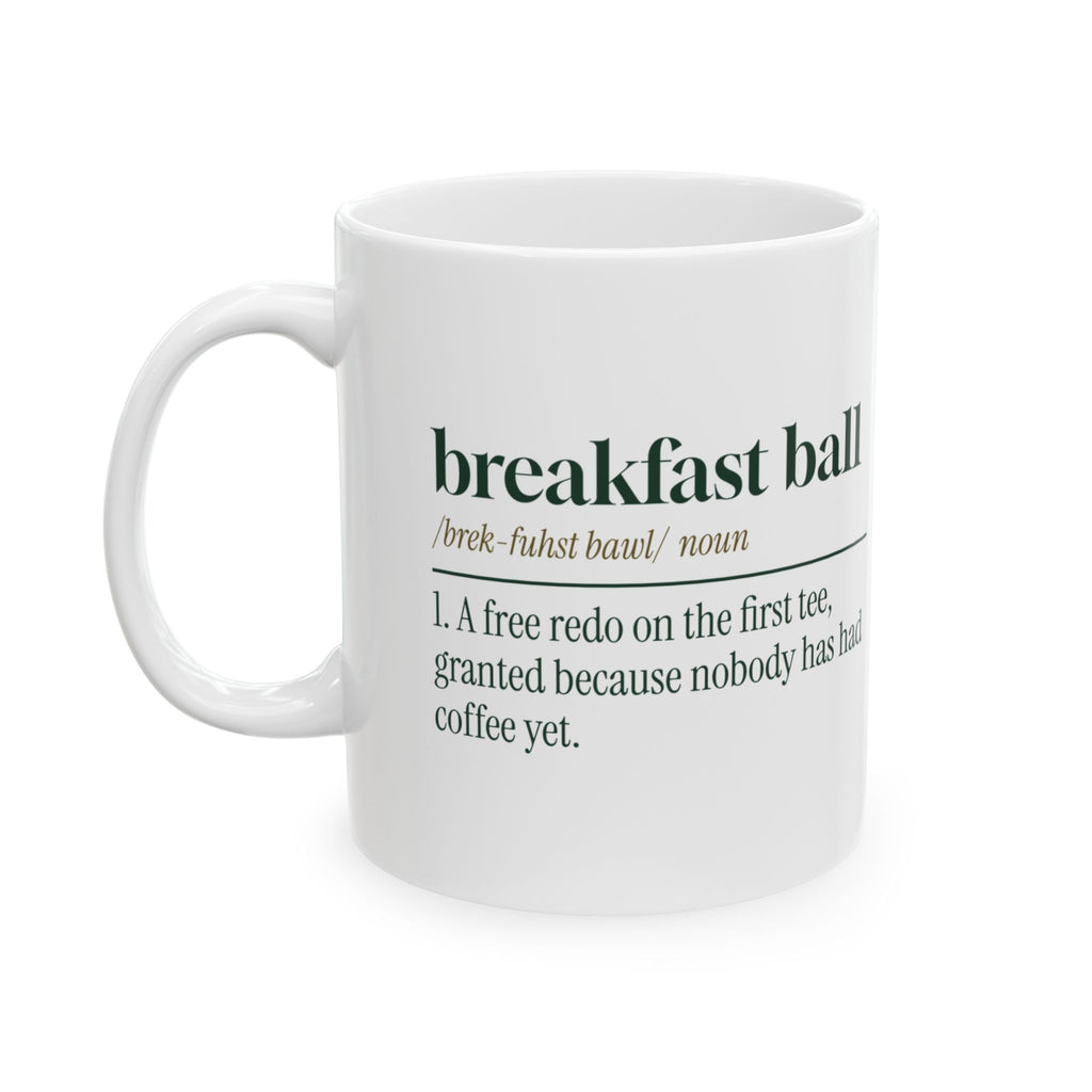 Funny Golf Coffee Mug Breakfast Ball Definition For Golfers