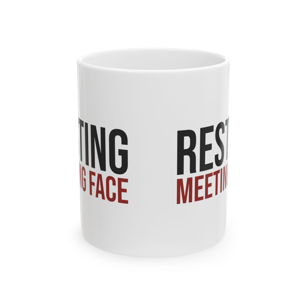 Funny Coffee Mug Resting Meeting Face Sarcastic For Office