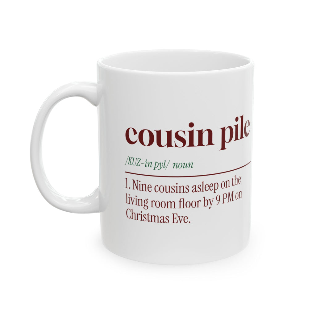 Funny Christmas Family Coffee Mug Cousin Pile Dictionary Definition