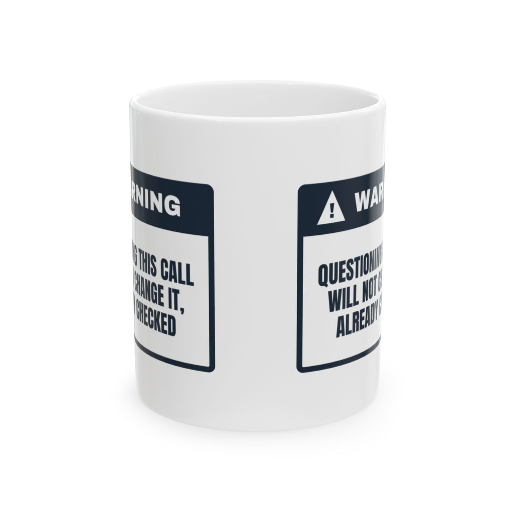 Umpire Warning Label Coffee Mug For Softball