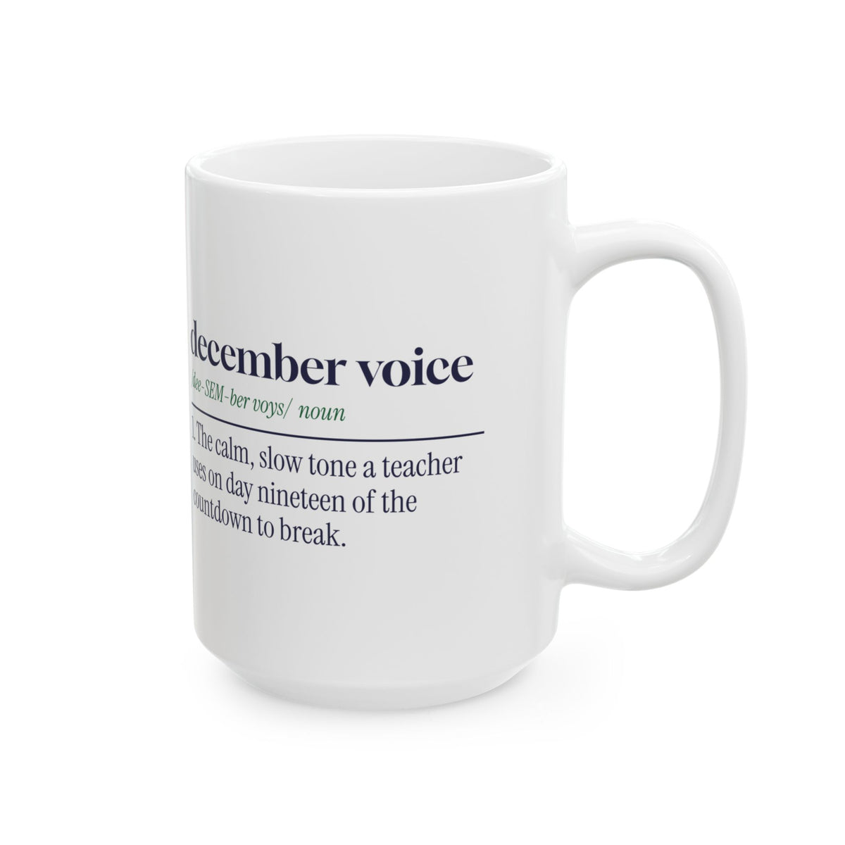 Funny Christmas Teacher Coffee Mug December Voice Dictionary Definition