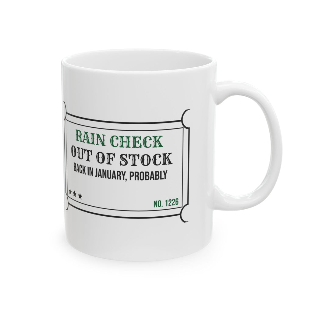 Funny Christmas Retail Coffee Mug Rain Check Back In January Probably