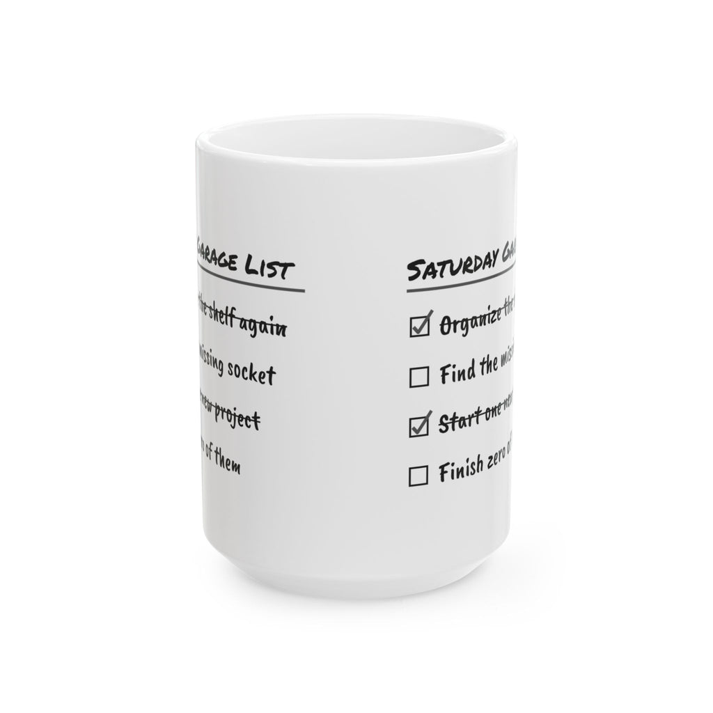 Funny Garage Dad Coffee Mug Saturday Garage List For Dad