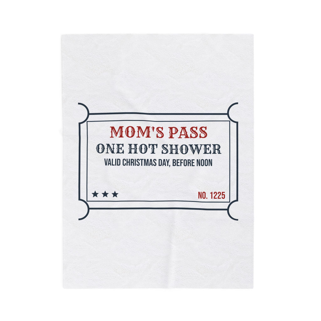 Funny Mom Christmas Throw Blanket One Hot Shower Christmas Day Pass