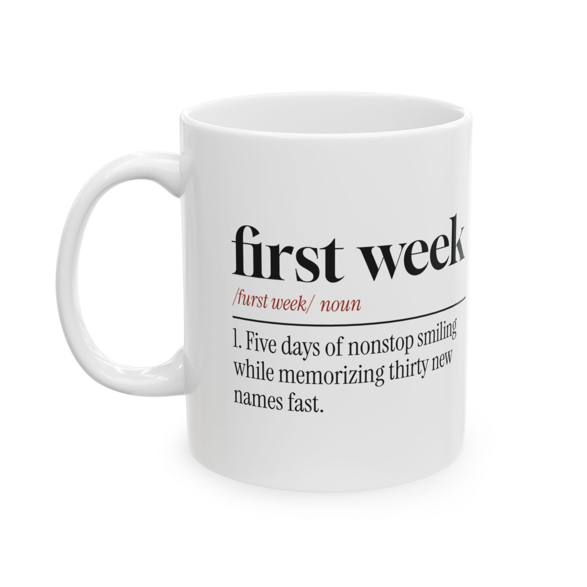 Funny Teacher Coffee Mug First Week Dictionary Definition For Teachers