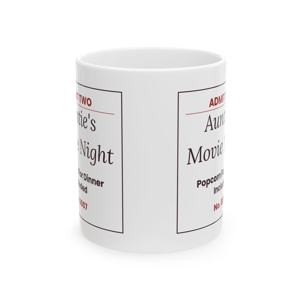 Funny Aunt Coffee Mug Aunties Movie Night Ticket Popcorn For Dinner