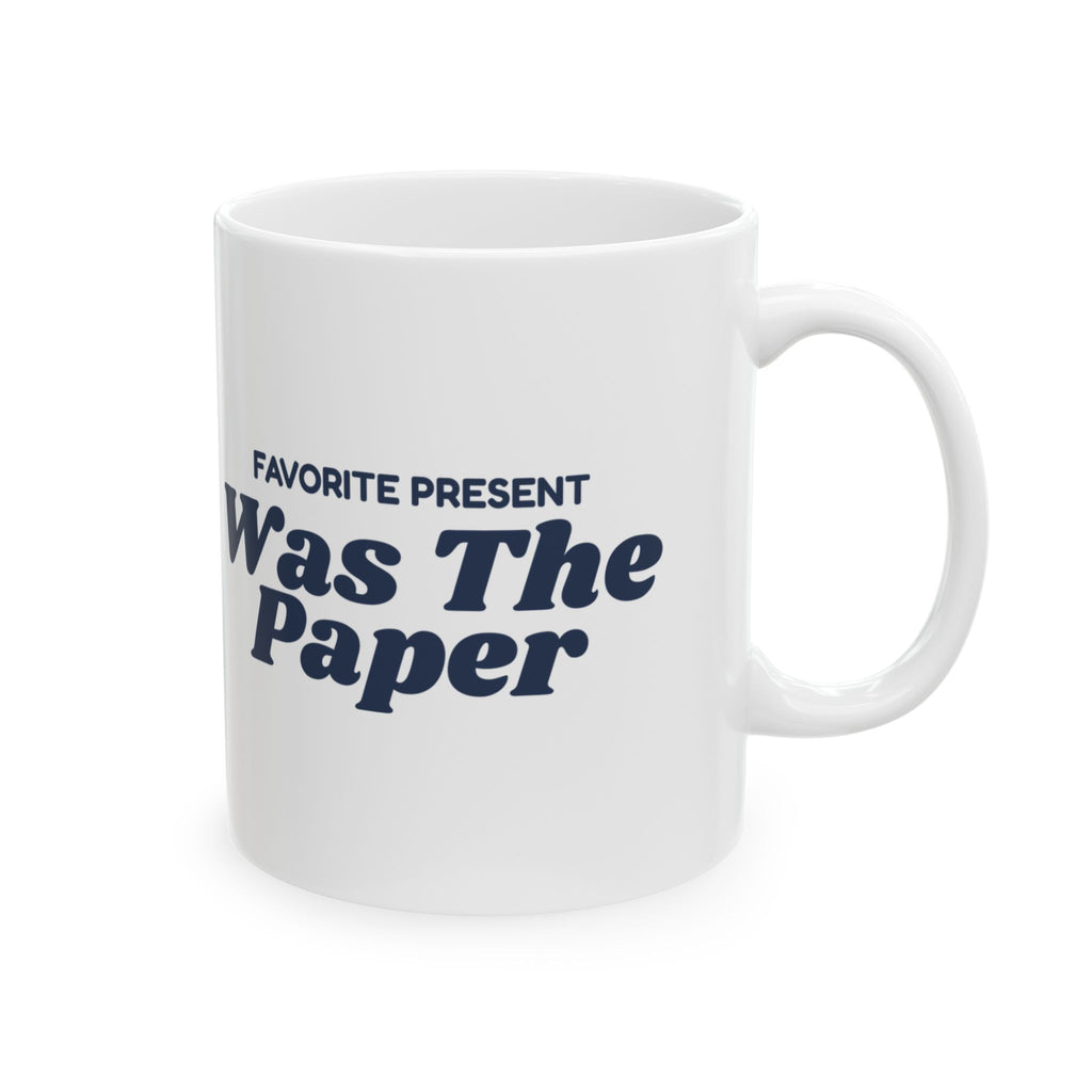 Funny Baby's First Christmas Coffee Mug Favorite Present Was The Paper