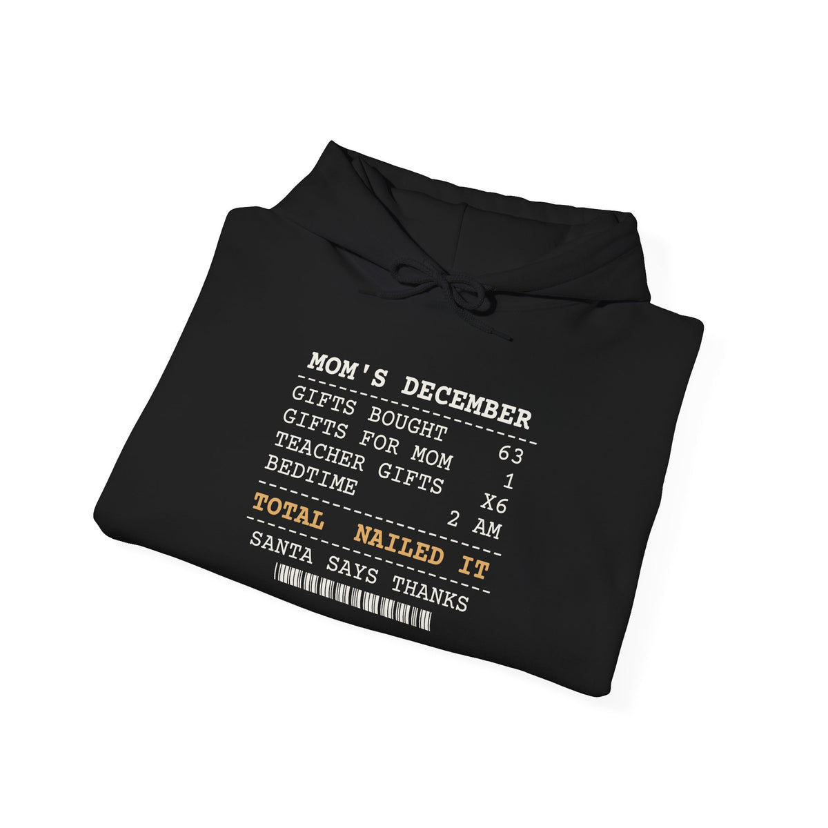 Funny Christmas Mom Hoodie Gifts Bought 63 Receipt For Moms