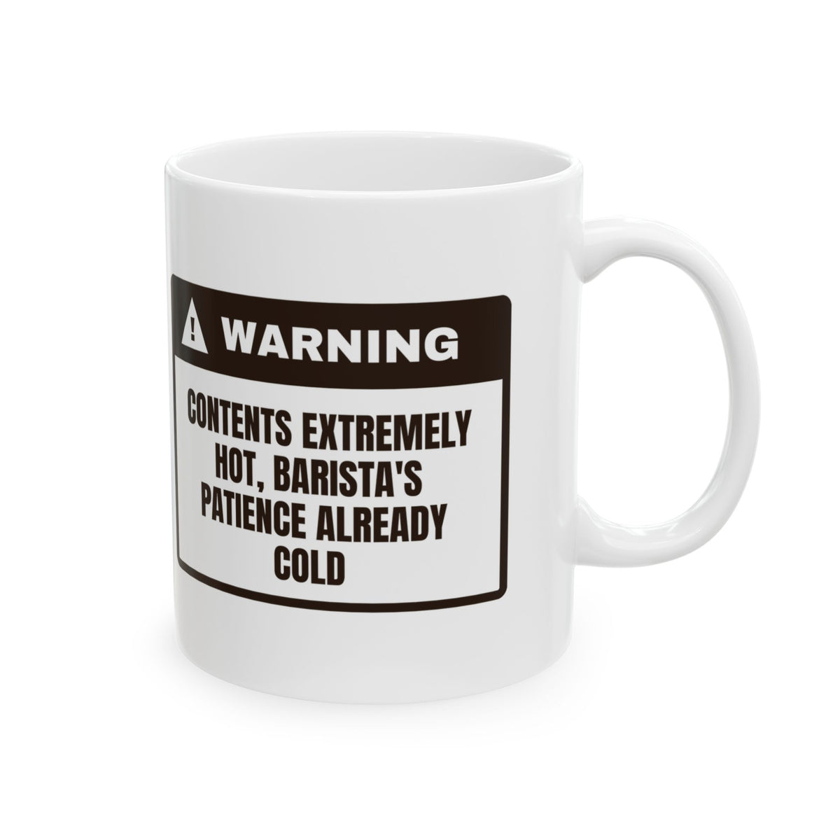 Barista Coffee Mug Contents Hot Patience Cold