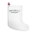 Funny Christmas Stocking Most Likely To Taste Test Every Batch