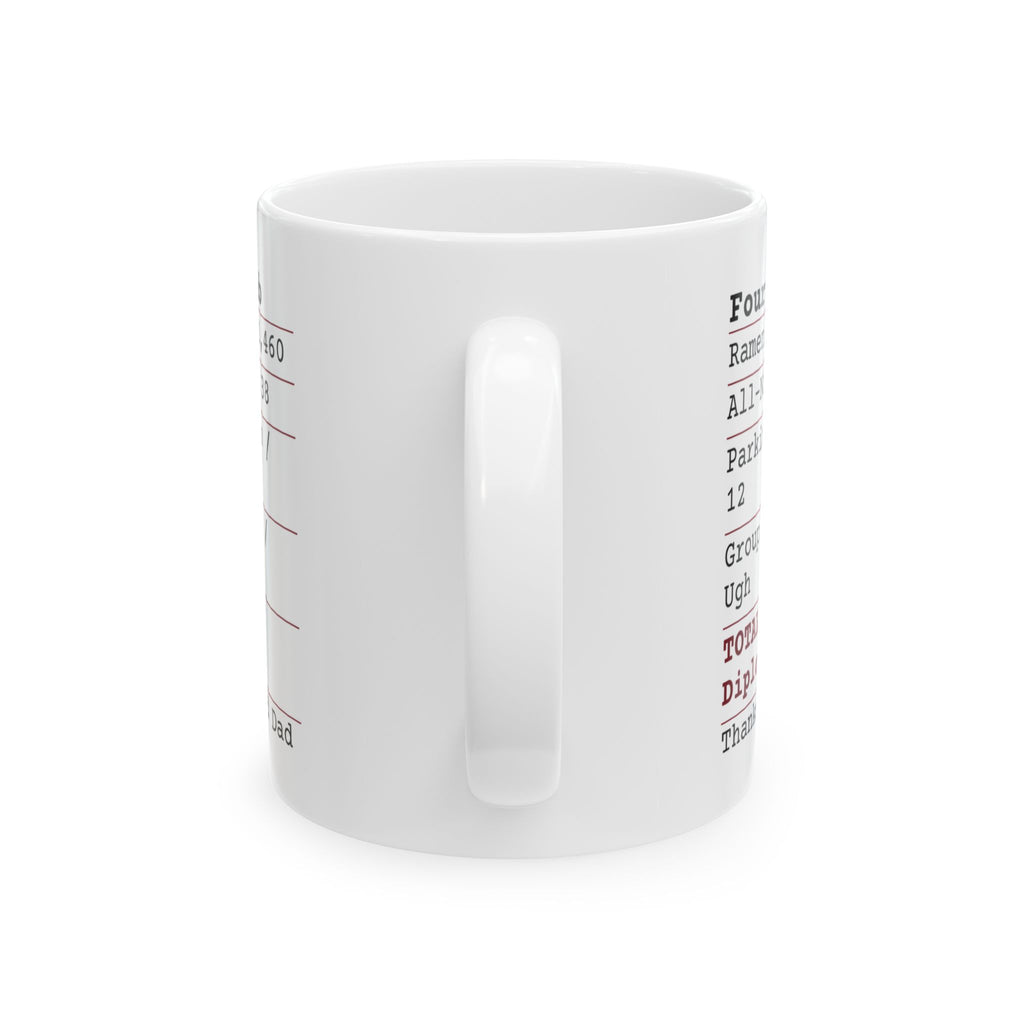 Funny College Graduation Coffee Mug Four Year Tab Receipt One Diploma
