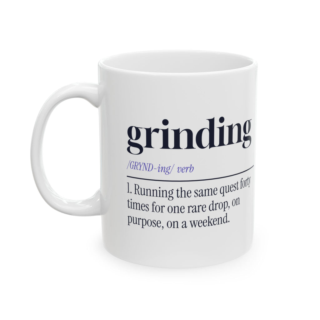 Gamer Coffee Mug Grinding For One Rare Drop Dictionary Definition