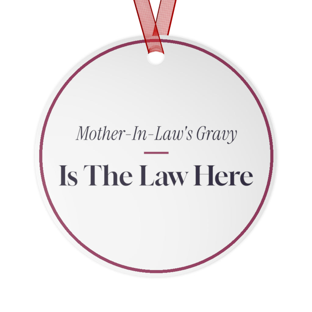 Funny Christmas Ornament Mother In Law Gravy Is The Law