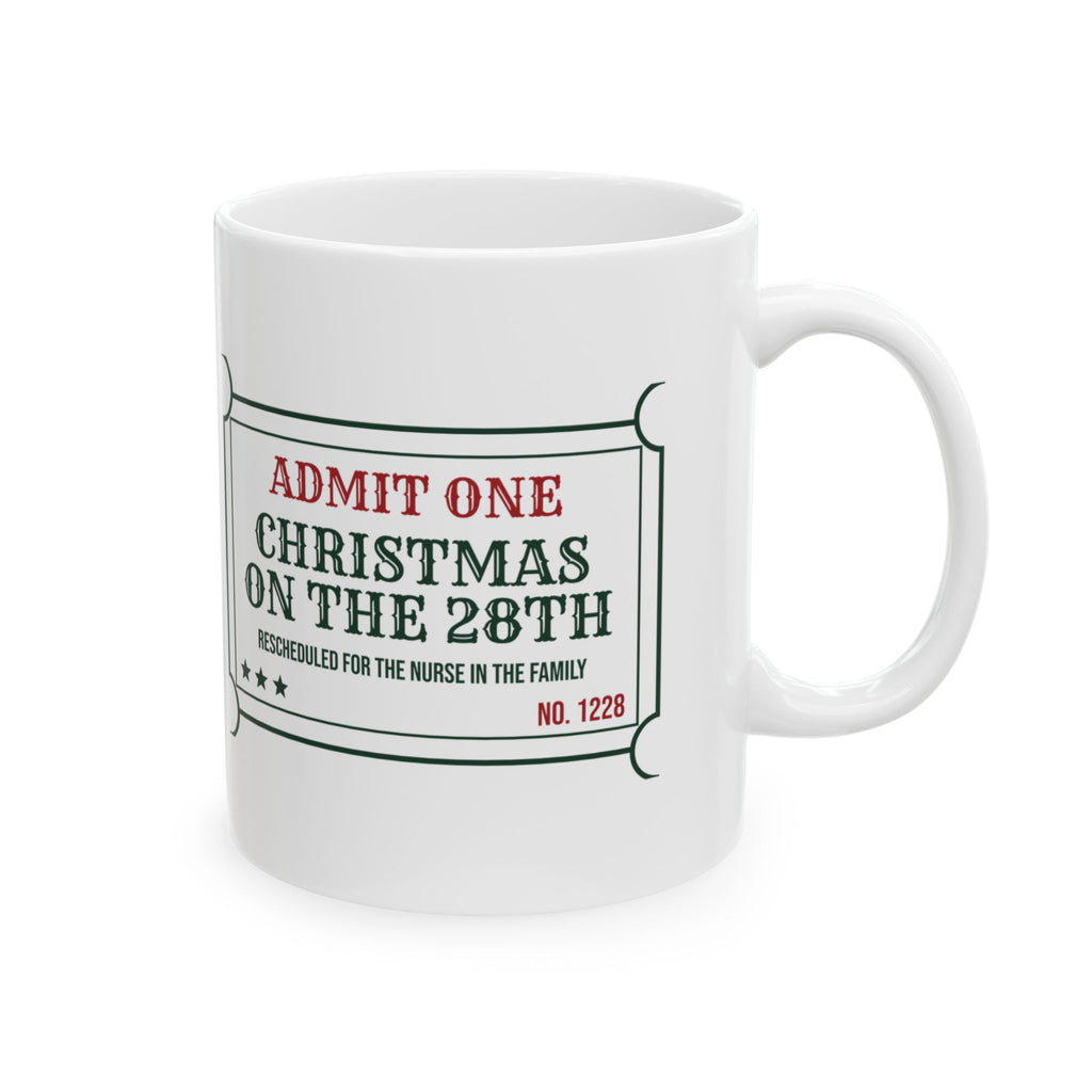 Funny Christmas Nurse Coffee Mug Celebrating Christmas On The 28th