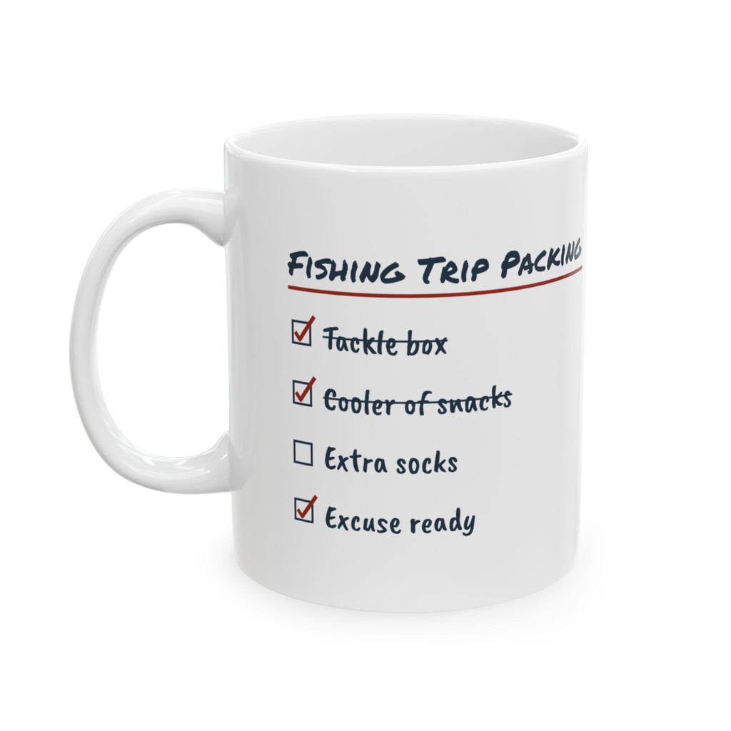 Fishing Trip Coffee Mug Excuse Ready For Husband