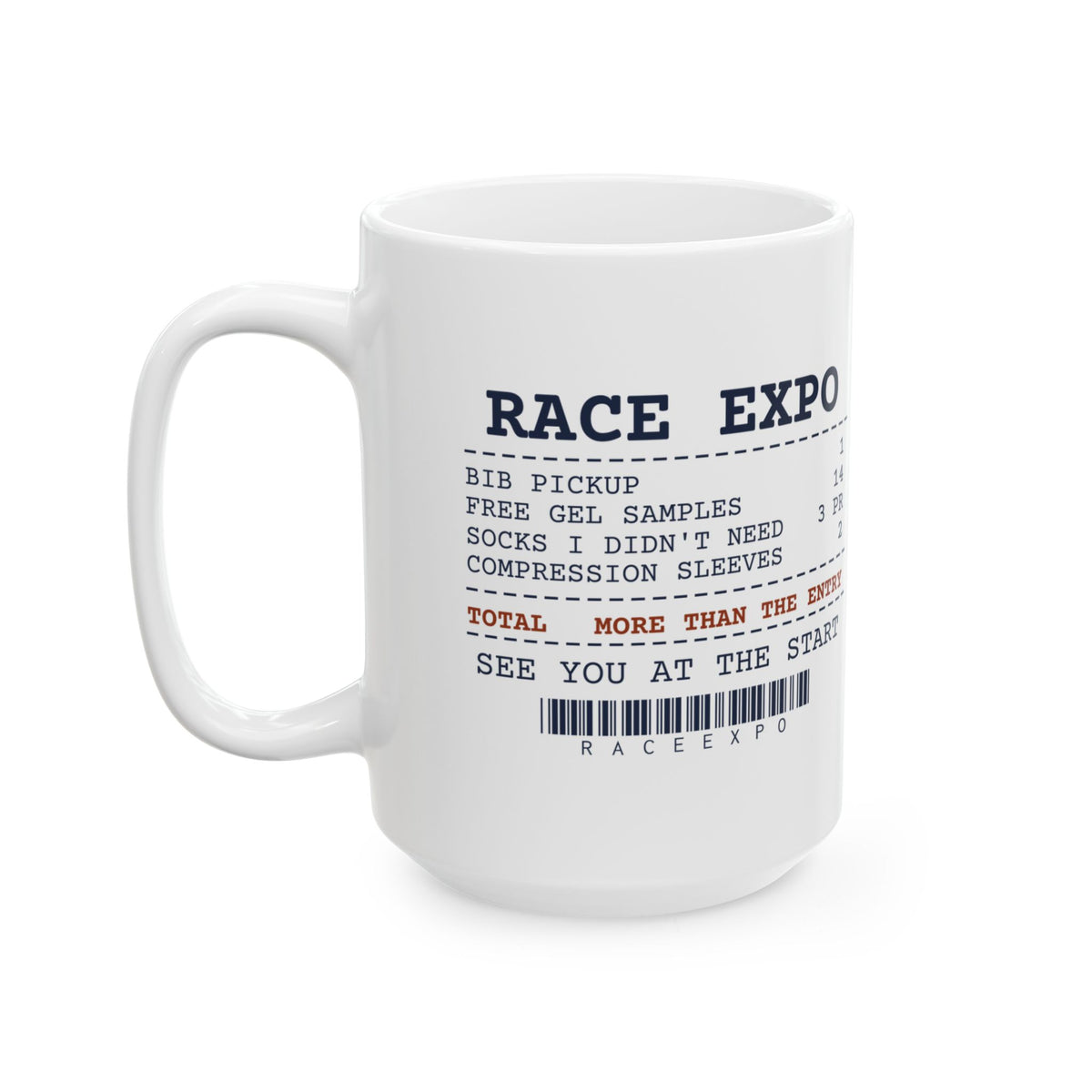 Funny Running Coffee Mug Race Expo Receipt For Marathon Runners