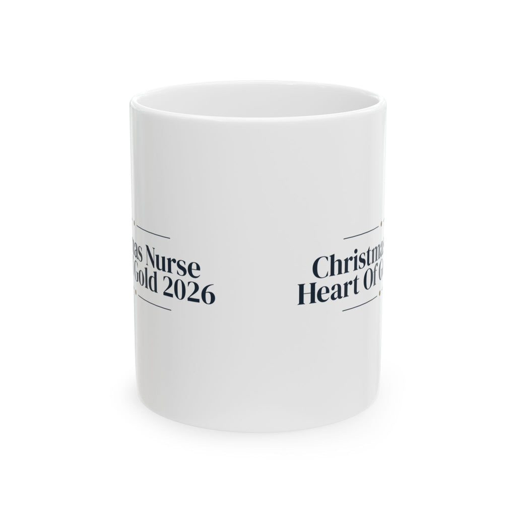 Christmas Nurse Coffee Mug Christmas Nurse Heart Of Gold 2026