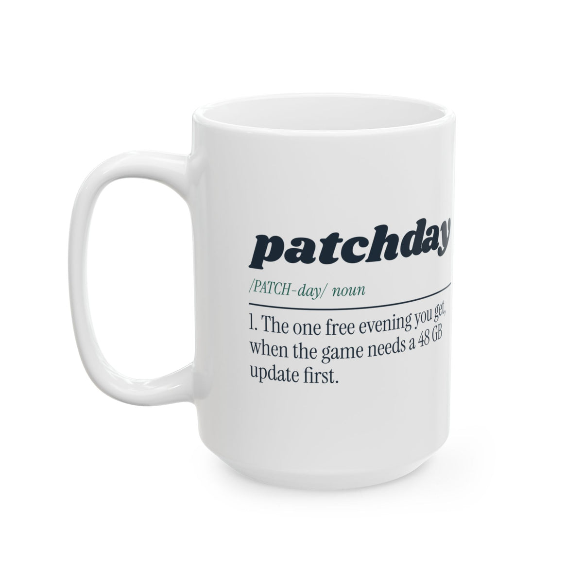 Funny Gamer Coffee Mug Patchday Definition For Gamers