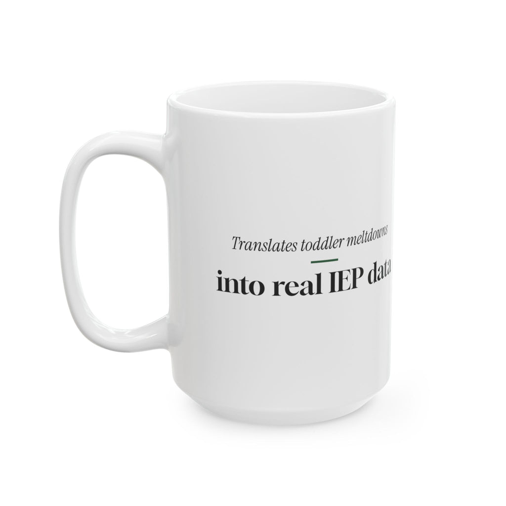 Funny Para Coffee Mug Translates Meltdowns For Teacher Aides