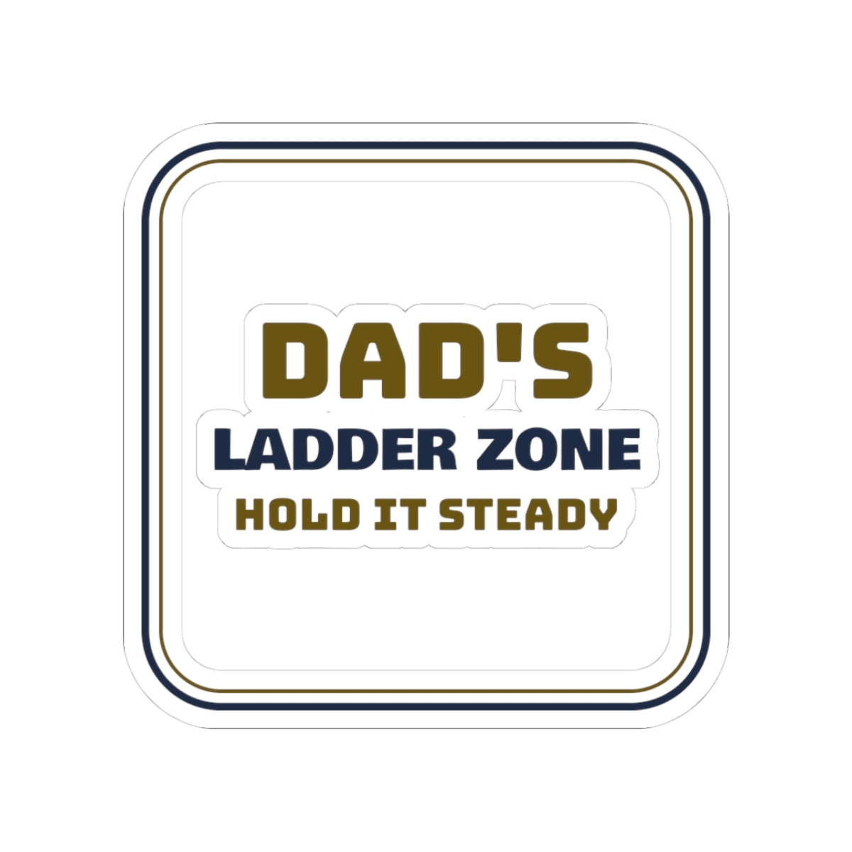 Funny Christmas Lights Dad Sticker Ladder Zone Sign