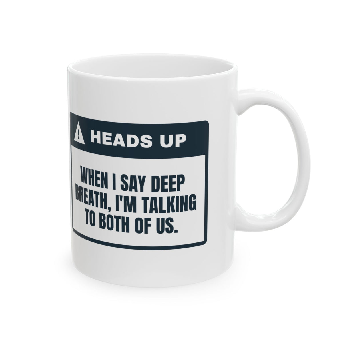Funny Respiratory Therapist Coffee Mug Deep Breath Talking To Both Of Us