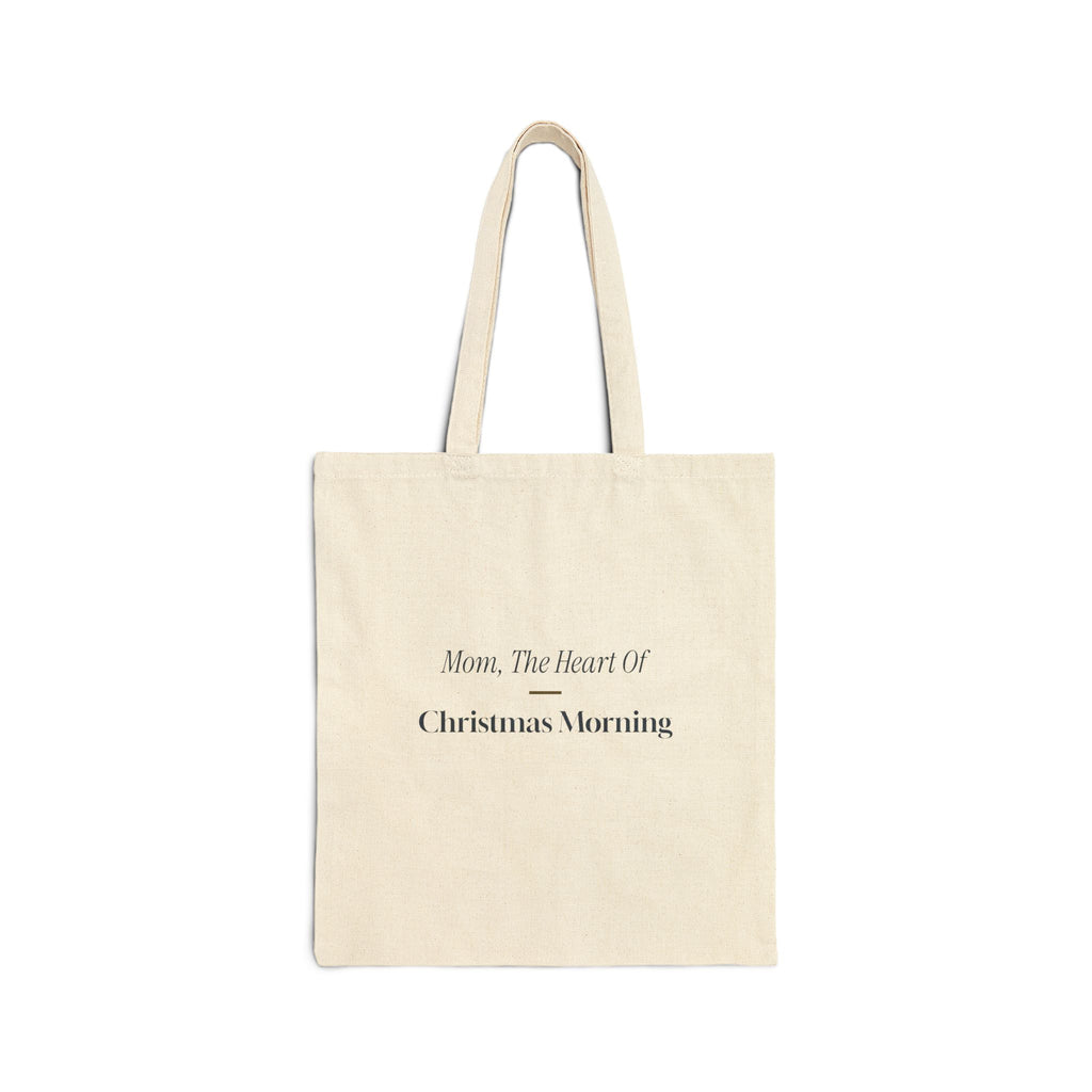 Christmas Tote Bag Mom The Heart Of Christmas Morning Keepsake