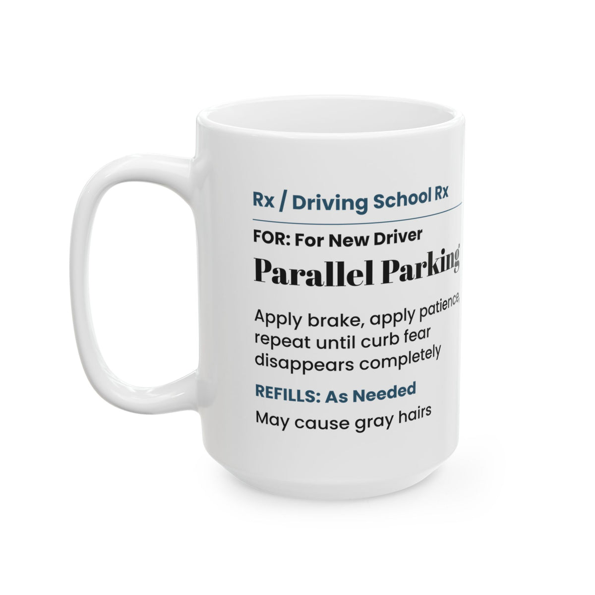 Funny Dad Coffee Mug Parallel Parking Prescription For Dad