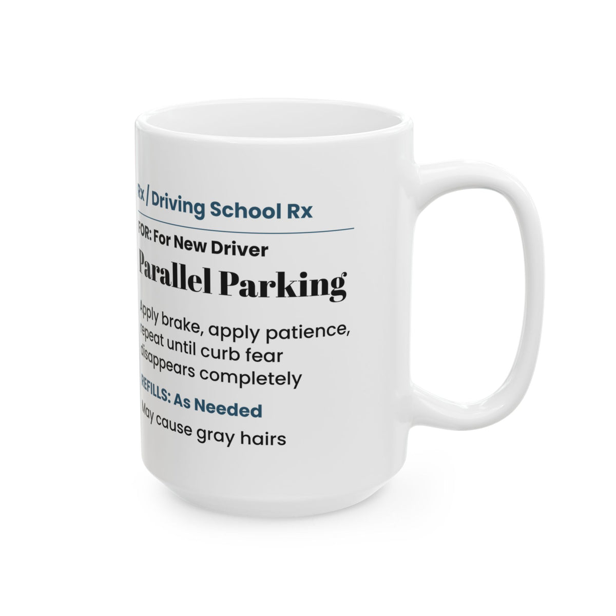 Funny Dad Coffee Mug Parallel Parking Prescription For Dad