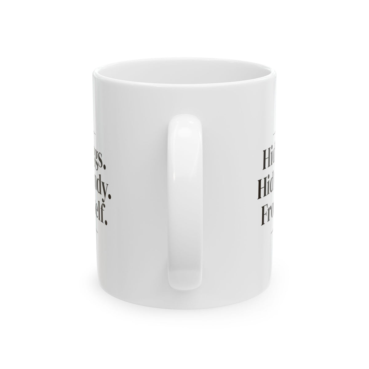 Funny Easter Candy Coffee Mug Hid It From Myself For Parents