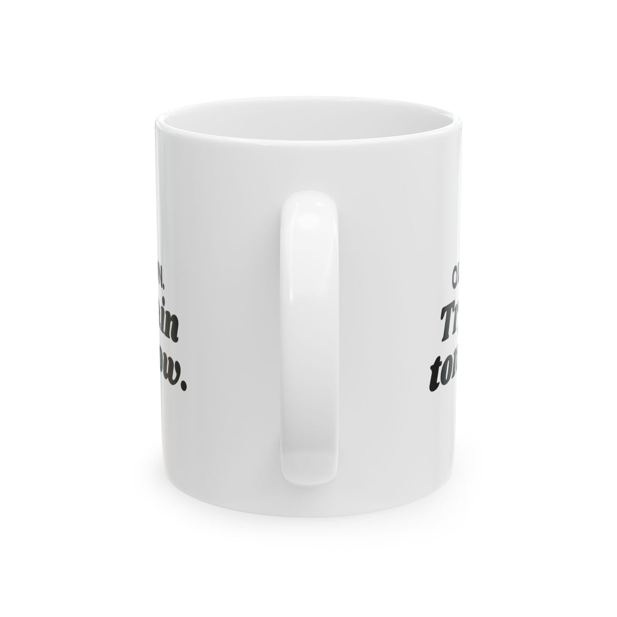Teacher Coffee Mug Line Up Quiet Down Try Again