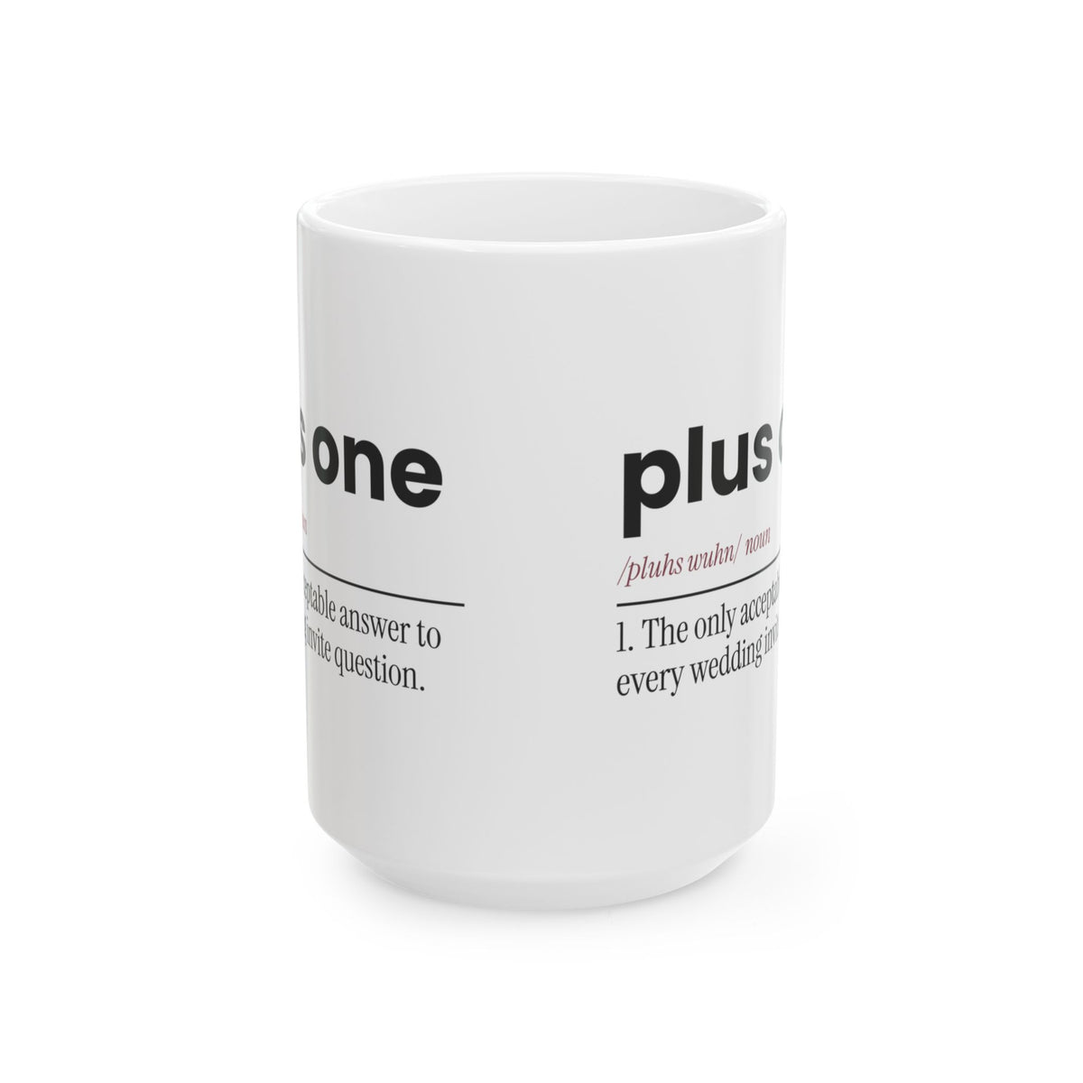 Funny Best Friend Coffee Mug Plus One Definition For Her