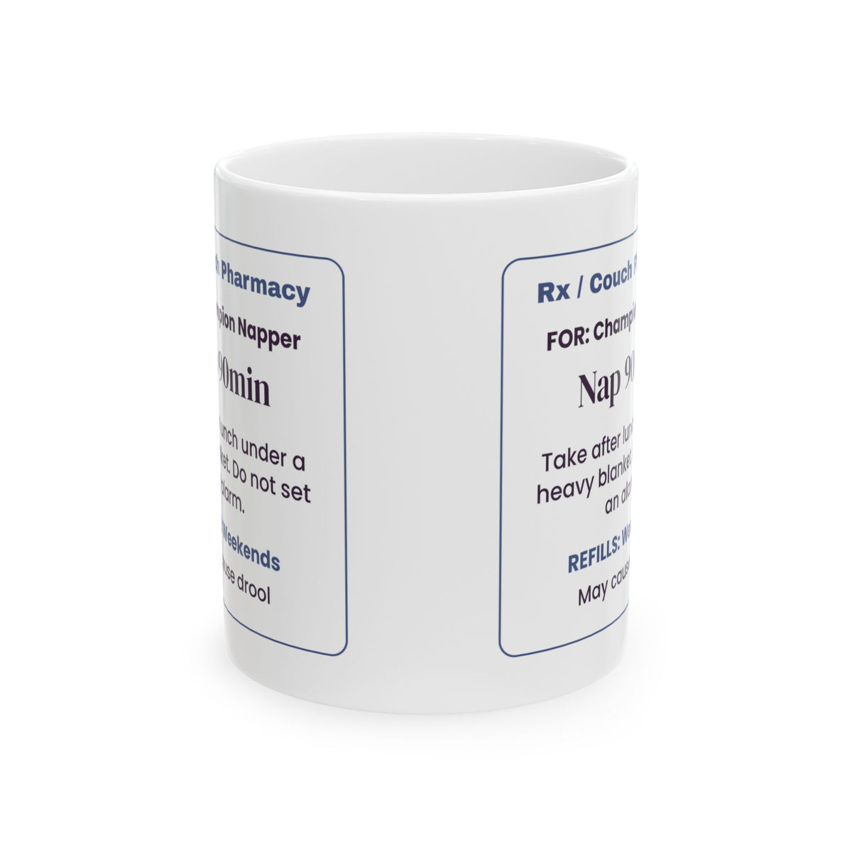Funny Nap Lover Coffee Mug Nap 90min Prescription For Nappers