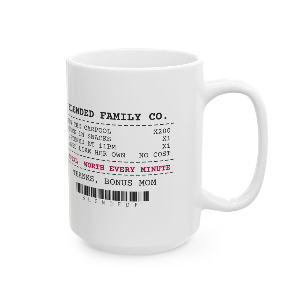 Step Mom Receipt Coffee Mug Worth Every Minute For Her