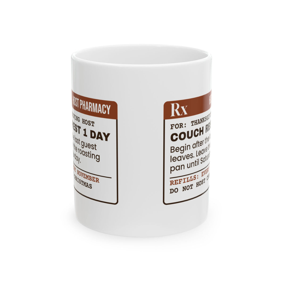 Funny Thanksgiving Coffee Mug Couch Rest 1 Day Do Not Host Christmas