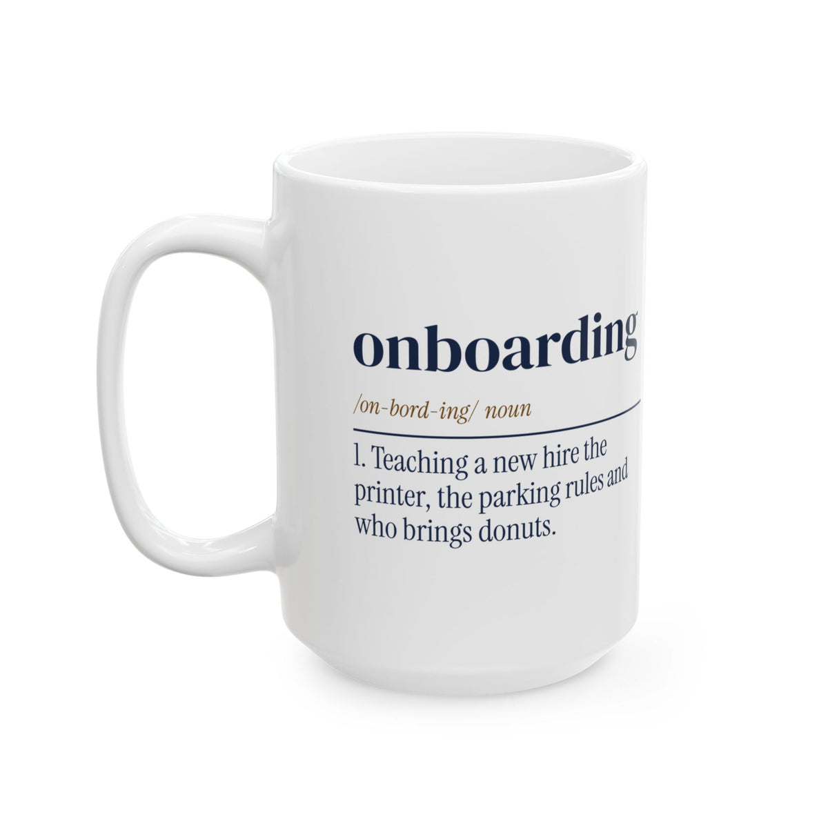 Funny Human Resources Coffee Mug Onboarding Dictionary Definition