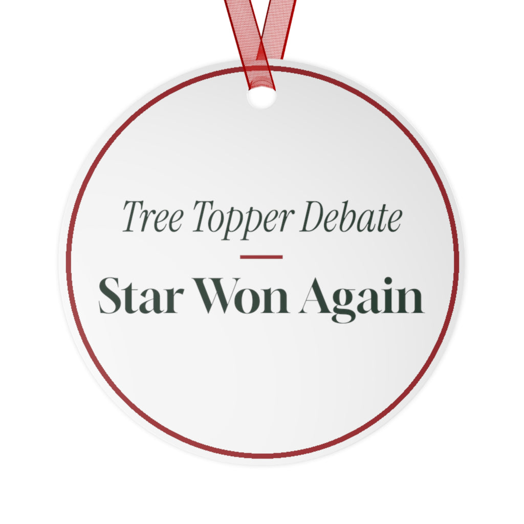 Funny Christmas Ornament Tree Topper Debate Star Won Again
