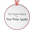 Funny Christmas Ornament Tree Topper Debate Star Won Again