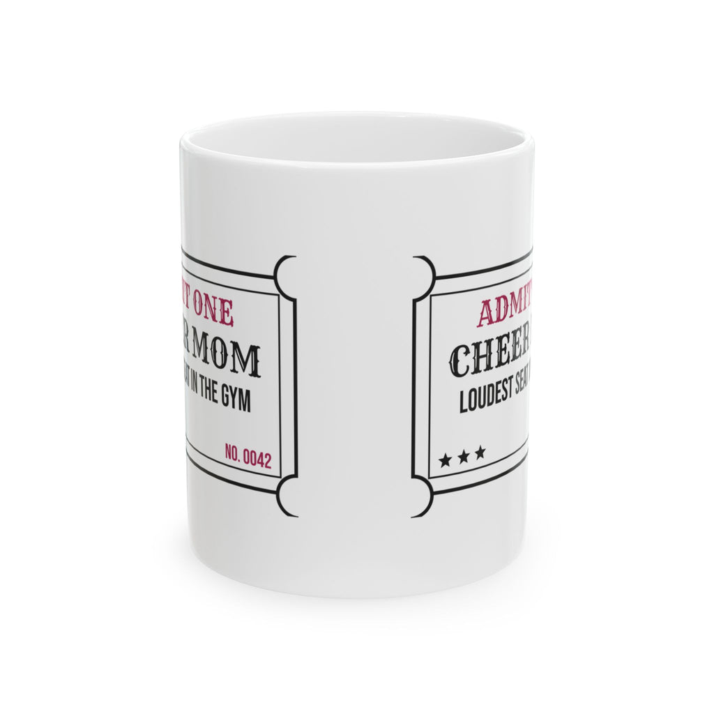 Loudest Seat In The Gym Coffee Mug For Cheer Mom