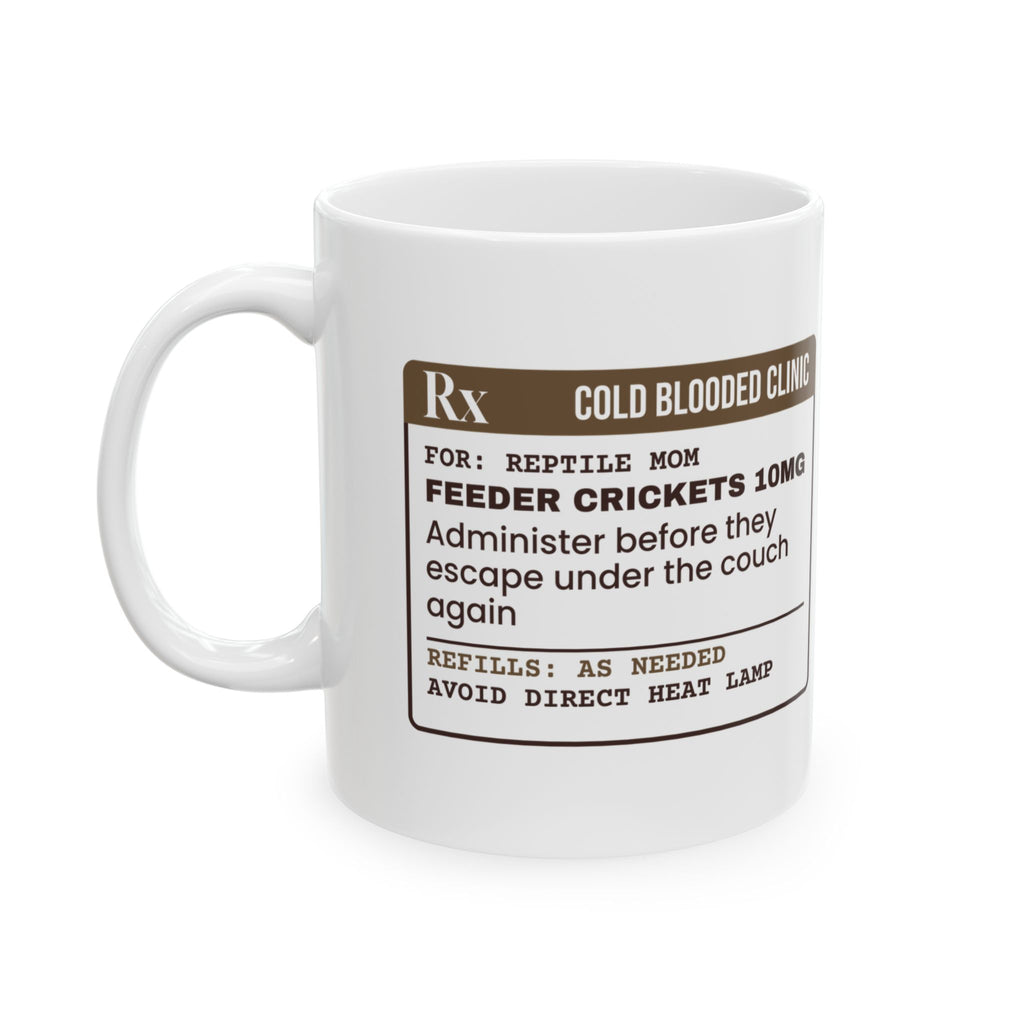Reptile Mom Coffee Mug Rx Feeder Crickets