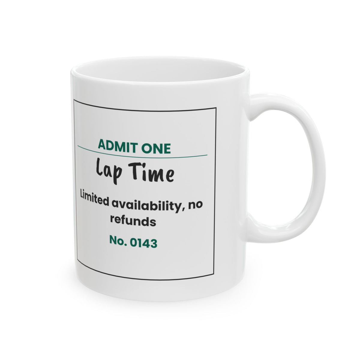 Funny Cat Valentine Coffee Mug Lap Time Ticket For Cat Lovers