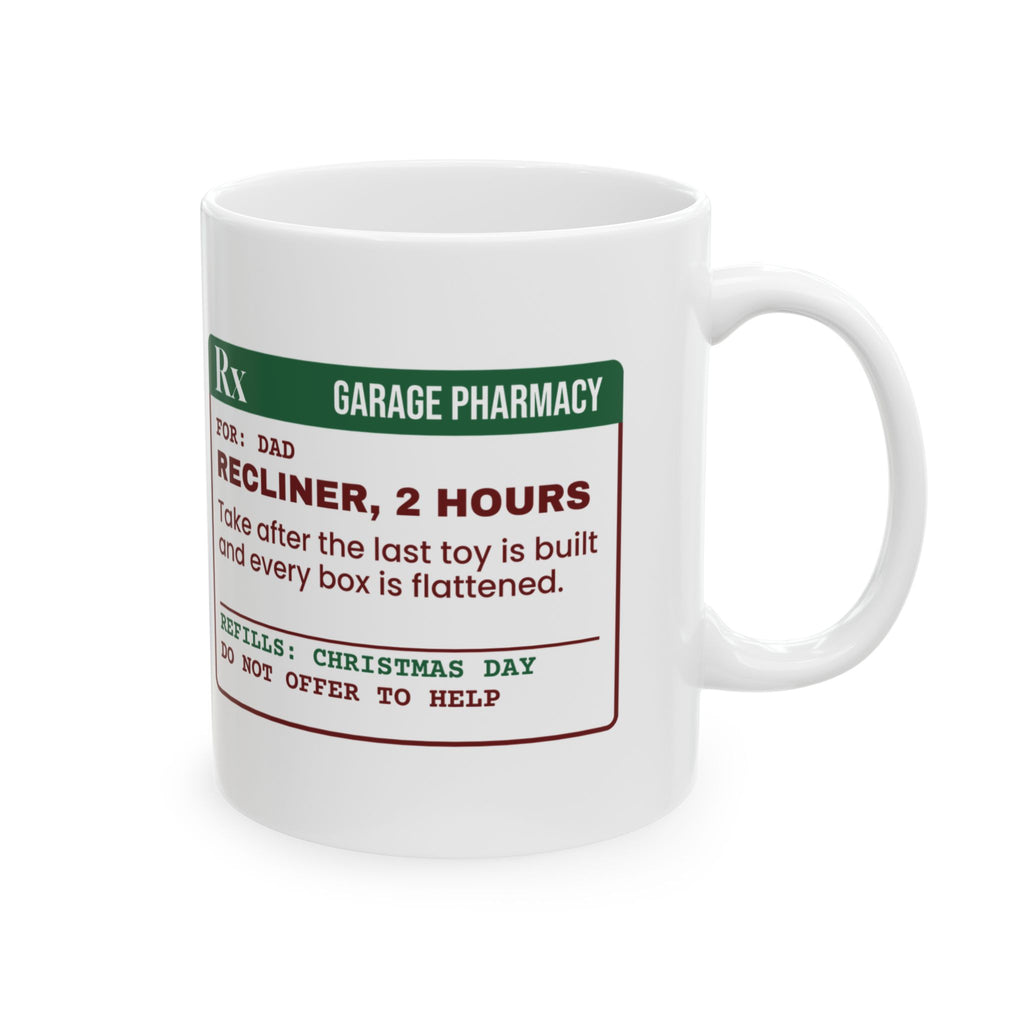 Funny Christmas Dad Coffee Mug Recliner 2 Hours Prescription Label
