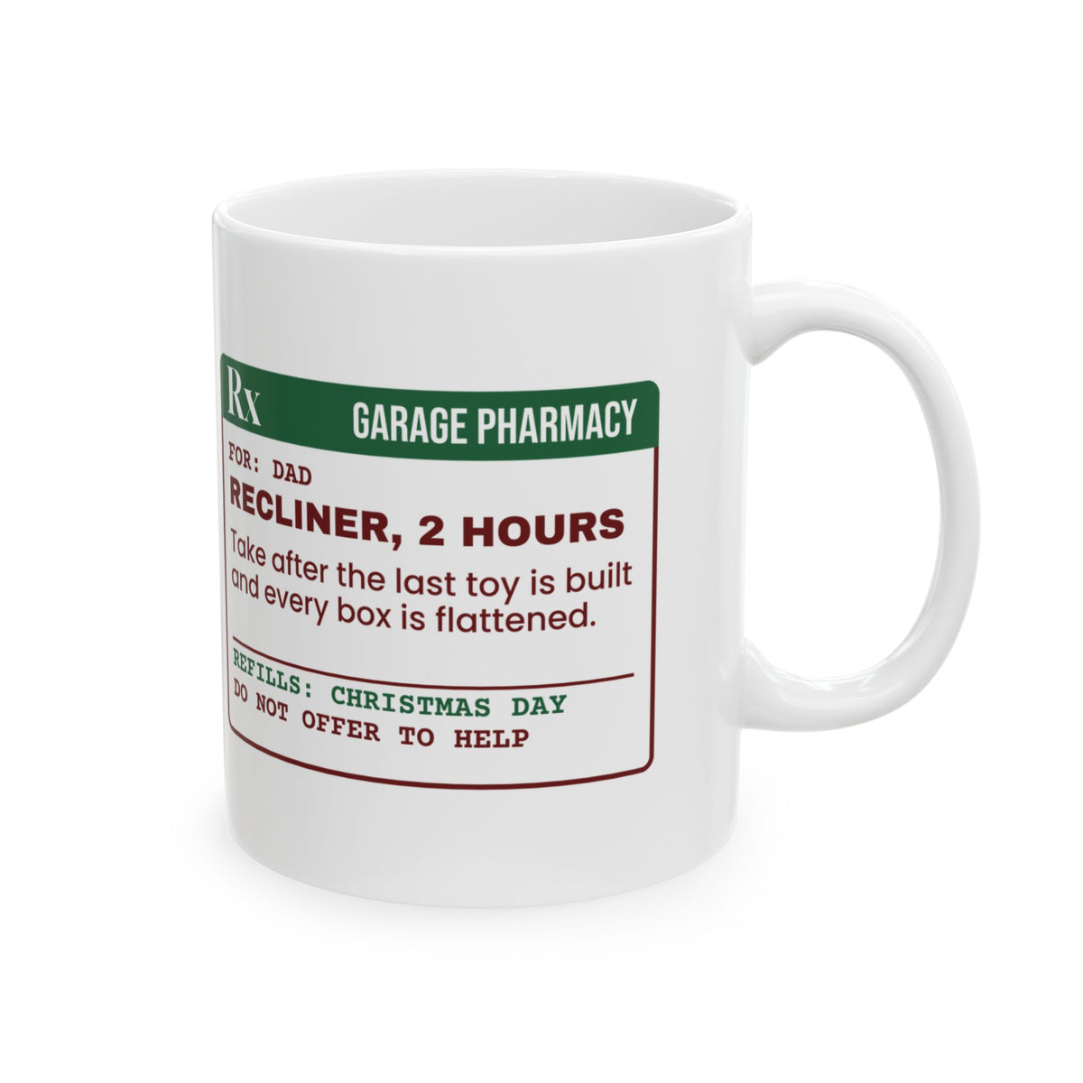 Funny Christmas Dad Coffee Mug Recliner 2 Hours Prescription Label