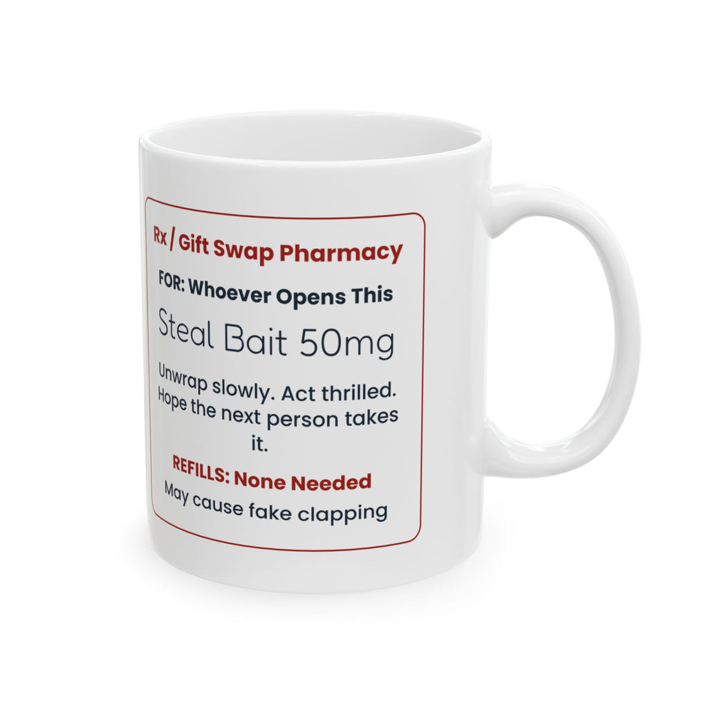 Funny White Elephant Coffee Mug Steal Bait Prescription For Adults